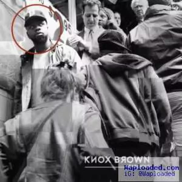 Knox Brown - No Slaves Ft. Anderson Paak